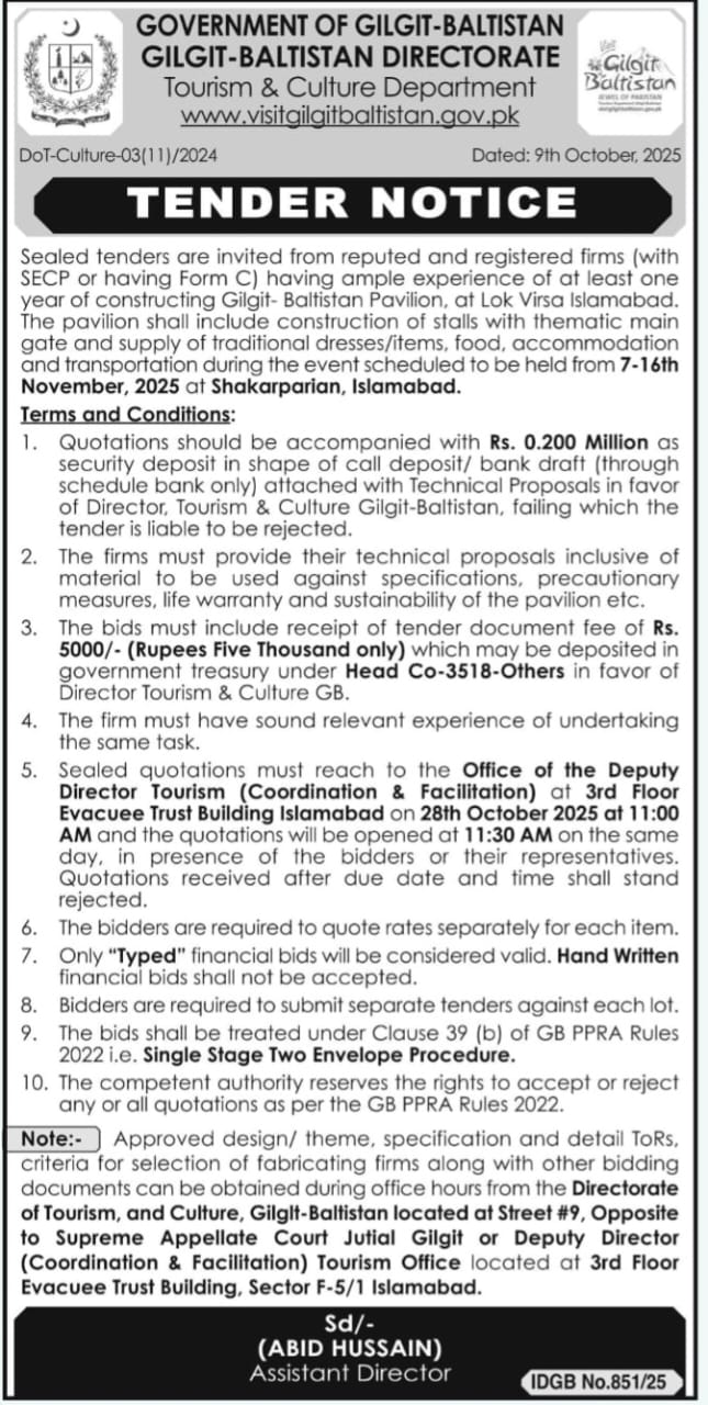 Sealed tenders are invited from reputed, registered firms for the construction of the Gilgit-Baltistan Pavilion at Lok Virsa, Islamabad.